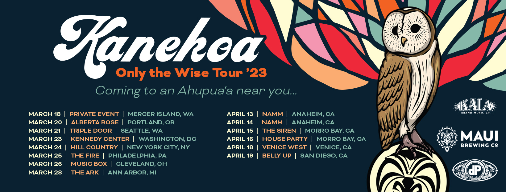 Kanekoa Only the Wise Tour