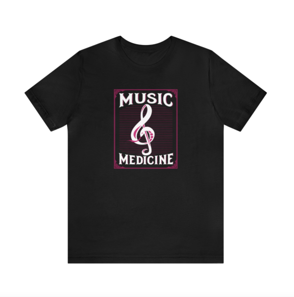 Music Medicine Shirt