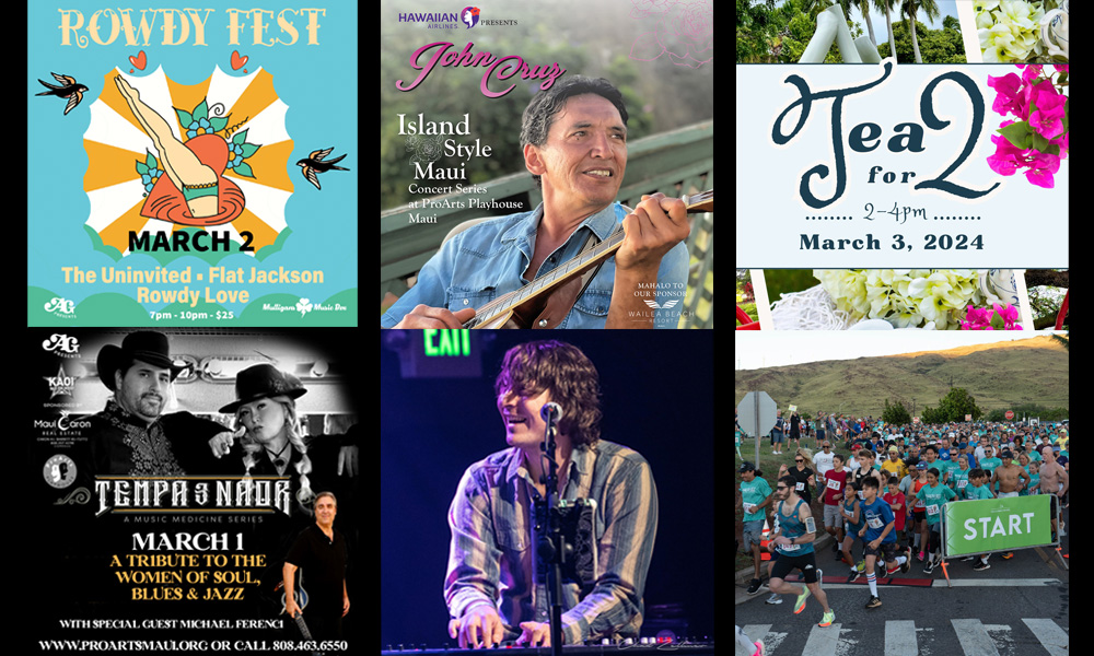 Maui’s Top 10 Things To Do Feb 29, 2024 – Mar 7, 2024