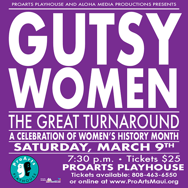 Gutsy Women, ProArts Playhouse, March 2024