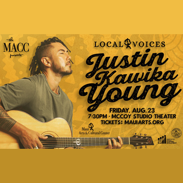 Justin Kawika Young - Maui Arts & Cultural Center - Aug 2024