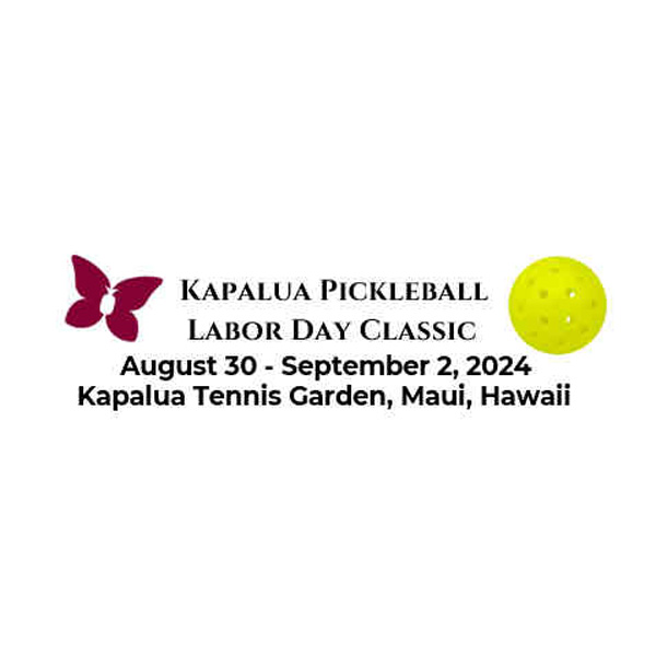 Kapalua Pickleball Tournament Aug 2024