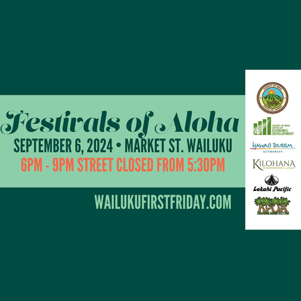 Wailuku First Friday - Sept 2024