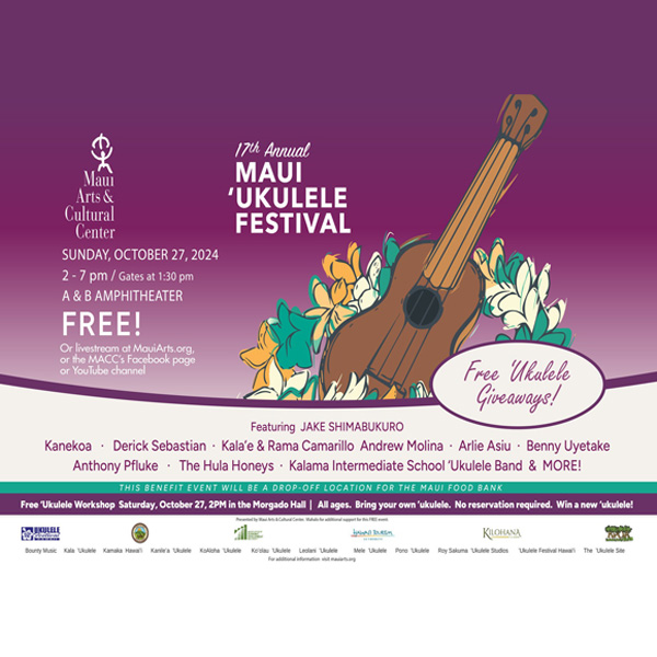 17th Annual Maui 'Ukulele Festival - MACC