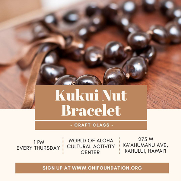 Oni Foundation - Kukui Nut Bracelet Making Class