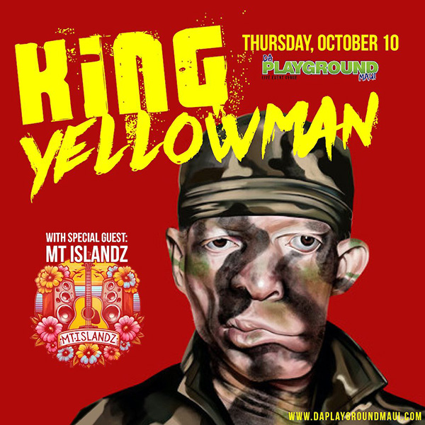 Yellowman - Da Playground Maui