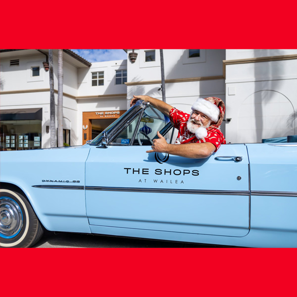 Santa Claus Comes to Town - The Shops at Wailea