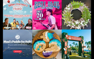 Maui’s Top 10 Things To Do Dec 18, 2024 – Dec 25, 2024