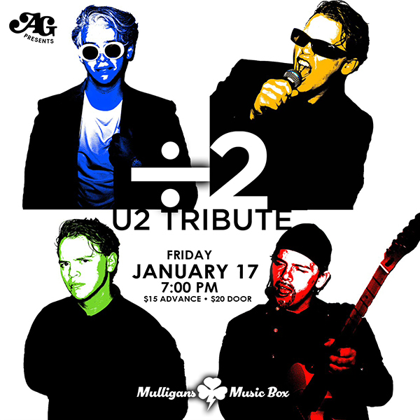 U2 Tribute – Divided by Two