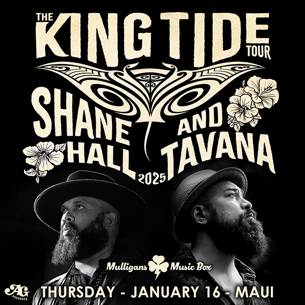 Shane Hall & Tavana - The King Tide Tour