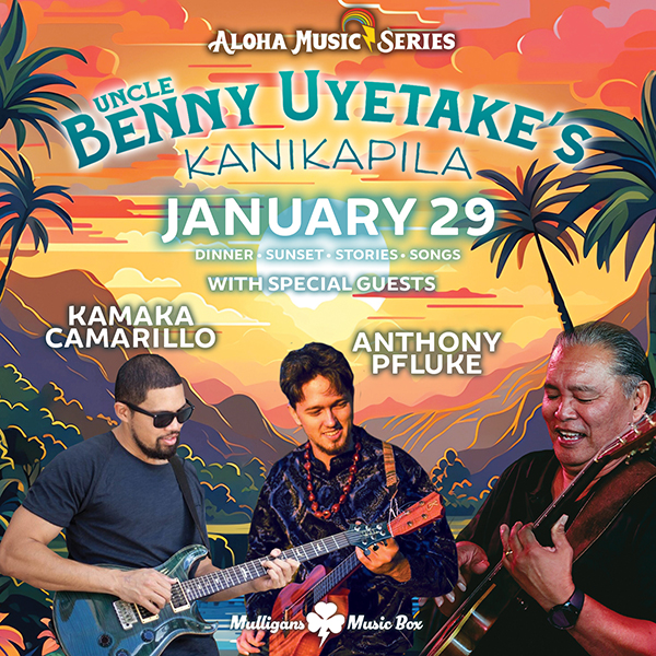 Aloha Music Series, Uncle Benny Uyetake’s Kanikapila with Kamaka Camarillo & Anthony Pfluke