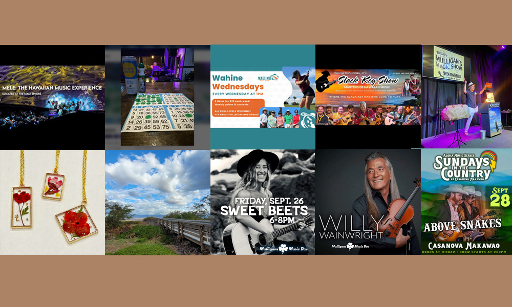 Maui’s Top 10 Things To Do Sept 23, 2025 – Sept 30, 2025