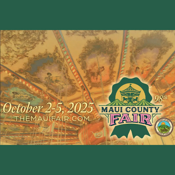 The Maui County Fair - Oct 2-5 2025