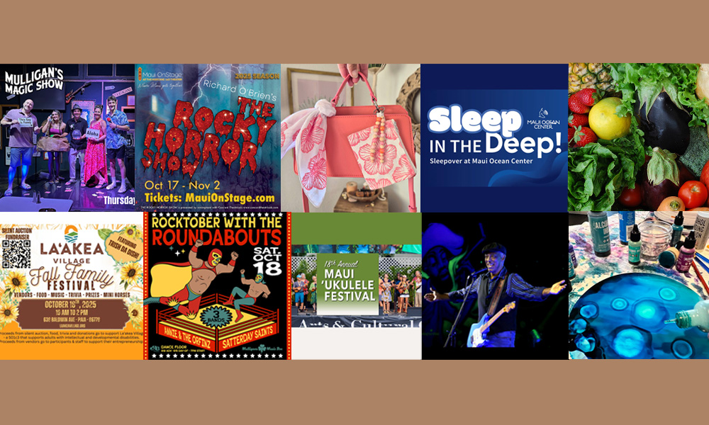 Maui’s Top 10 Things To Do Oct 14, 2025 – Oct 21, 2025