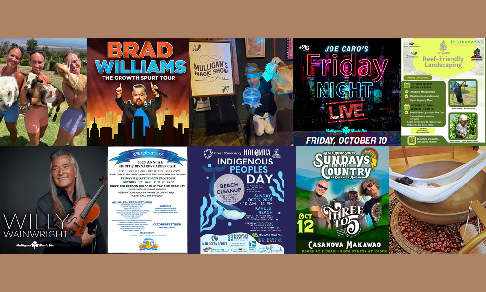 Maui’s Top 10 Things To Do Oct 7, 2025 – Oct 14, 2025