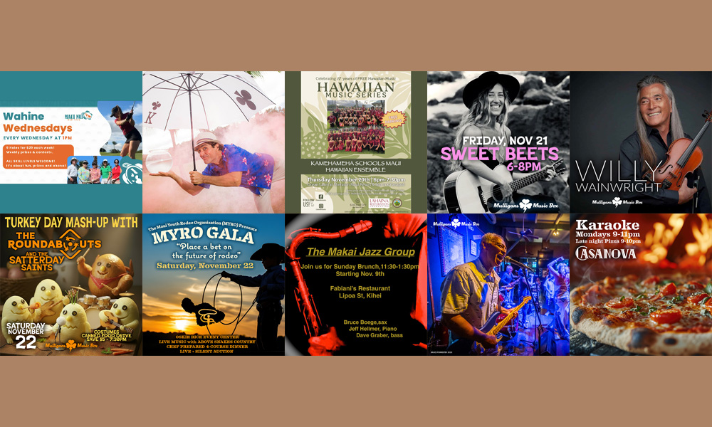 Maui’s Top 10 Things To Do Nov 18, 2025 – Nov 25, 2025