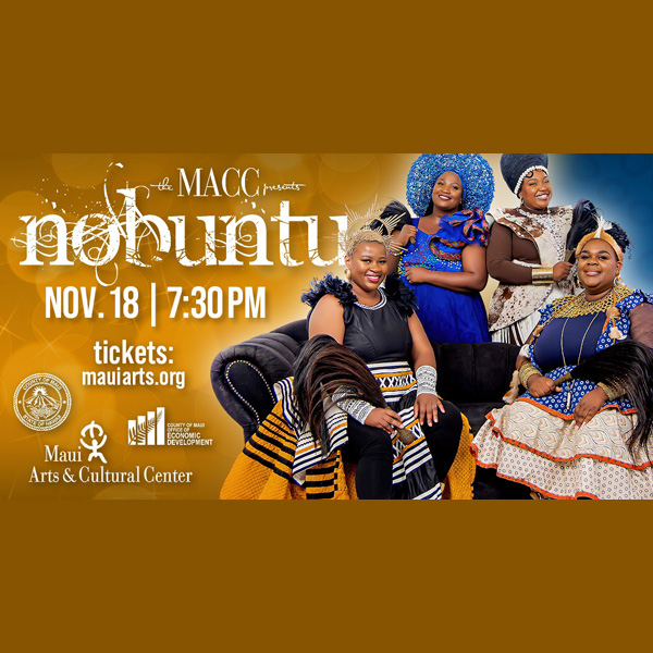 Nobuntu - Maui Arts & Cultural Center