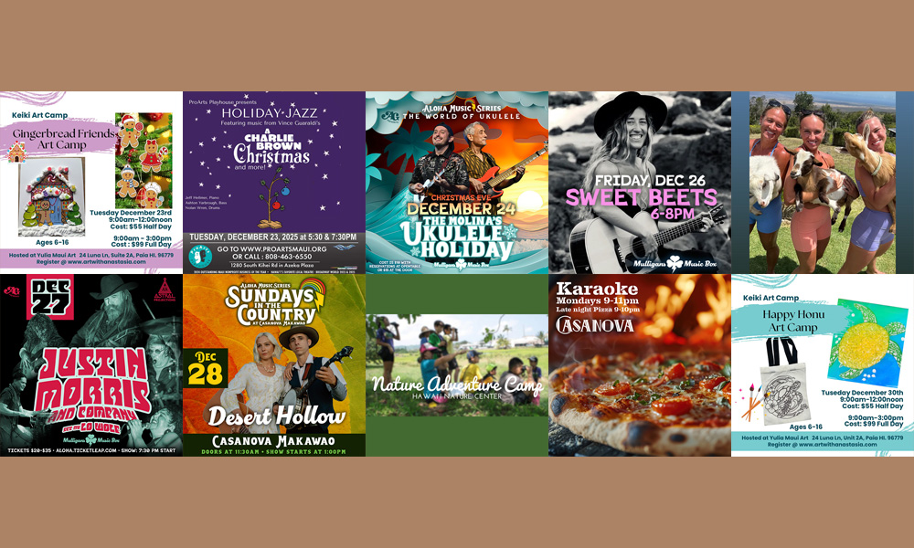 Maui’s Top 10 Things To Do Dec 23, 2025 – Dec 30, 2025
