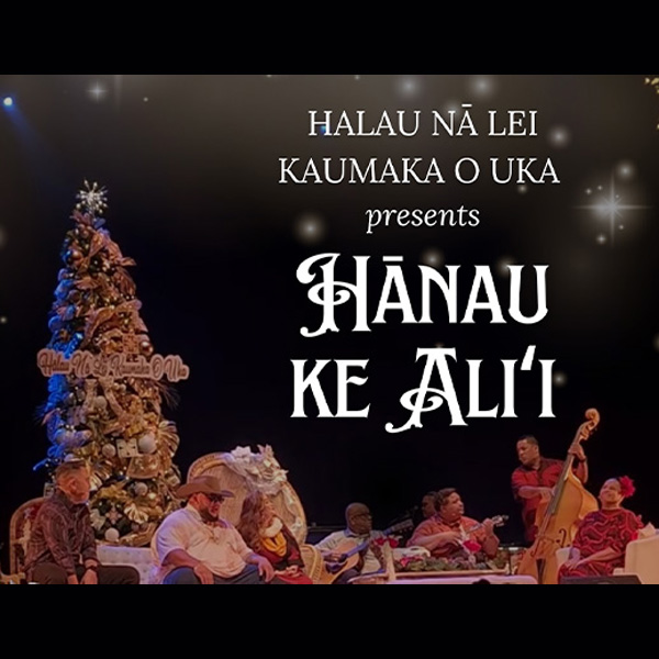 Halau Na Lei Kaumaka o Uka 2025 - A King Is Born