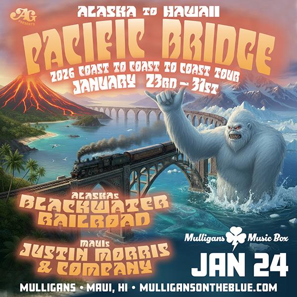 AG Presents The Pacific Bridge Maui to Alaska