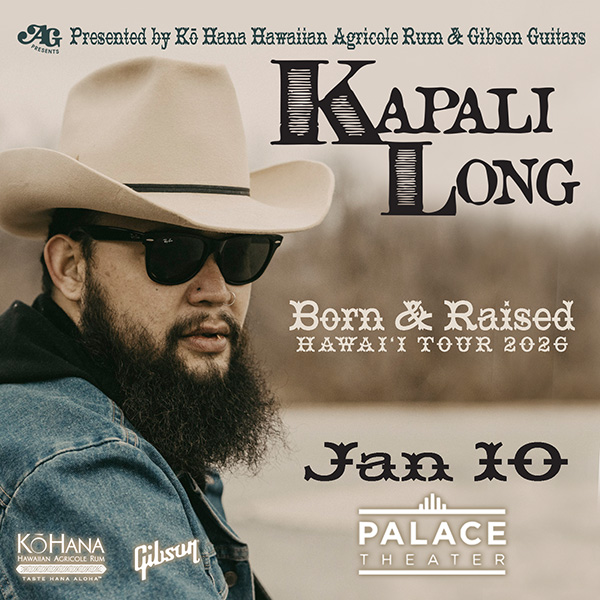 Kapali Long ‘Born & Raised’ HI State Tour