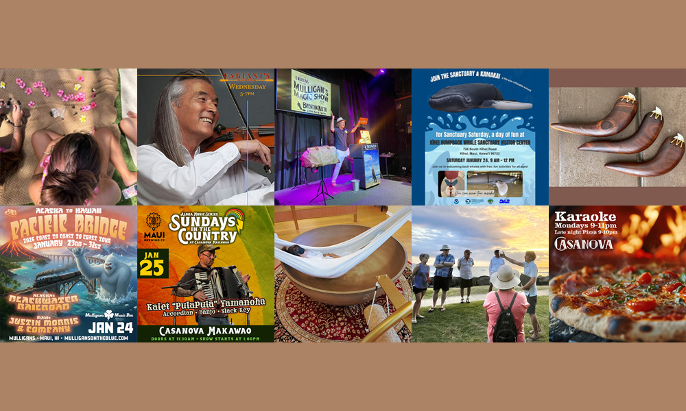 Maui’s Top 10 Things To Do Jan 20, 2026 – Jan 27, 2026