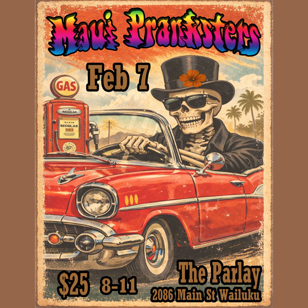 Maui Pranksters - The Parlay Feb 7 2026