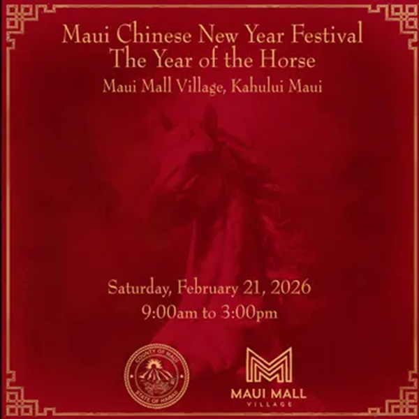 24th Annual Maui Chinese New Year Festival - Maui Mall Village