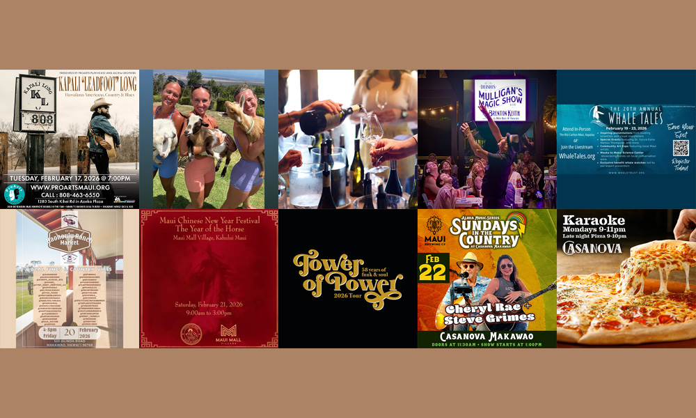 Maui’s Top 10 Things To Do Feb 17, 2026 – Feb 24, 2026
