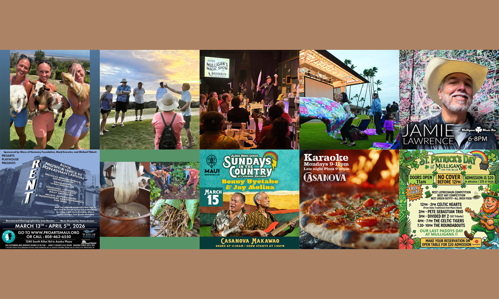 Maui’s Top 10 Things To Do Mar 10, 2026 – Mar 17, 2026