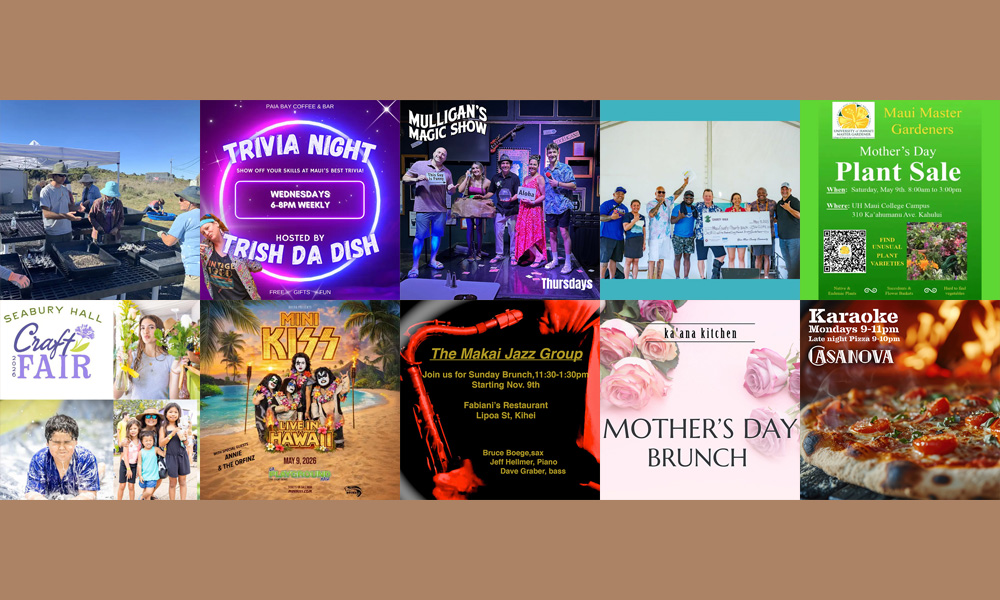 Maui’s Top 10 Things To Do May 5, 2026 – May 12, 2026