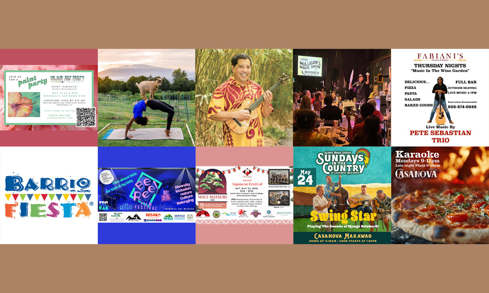Maui’s Top 10 Things To Do May 19, 2026 – May 26, 2026