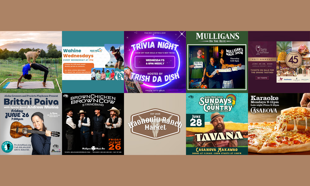 Maui’s Top 10 Things To Do June 23, 2026 – June 30, 2026